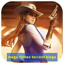 mega filmes torrent bingo